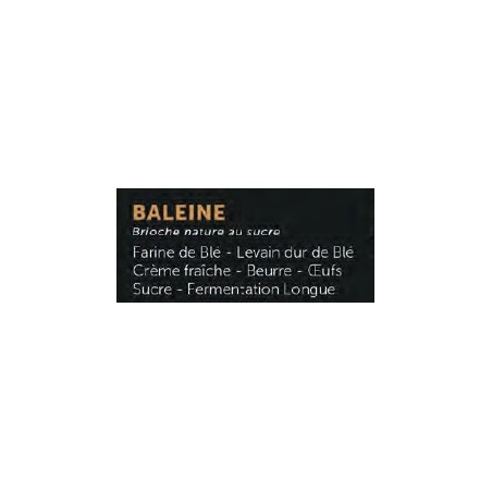 Baleine brioche au sucre (APDC) 500g /pièce
